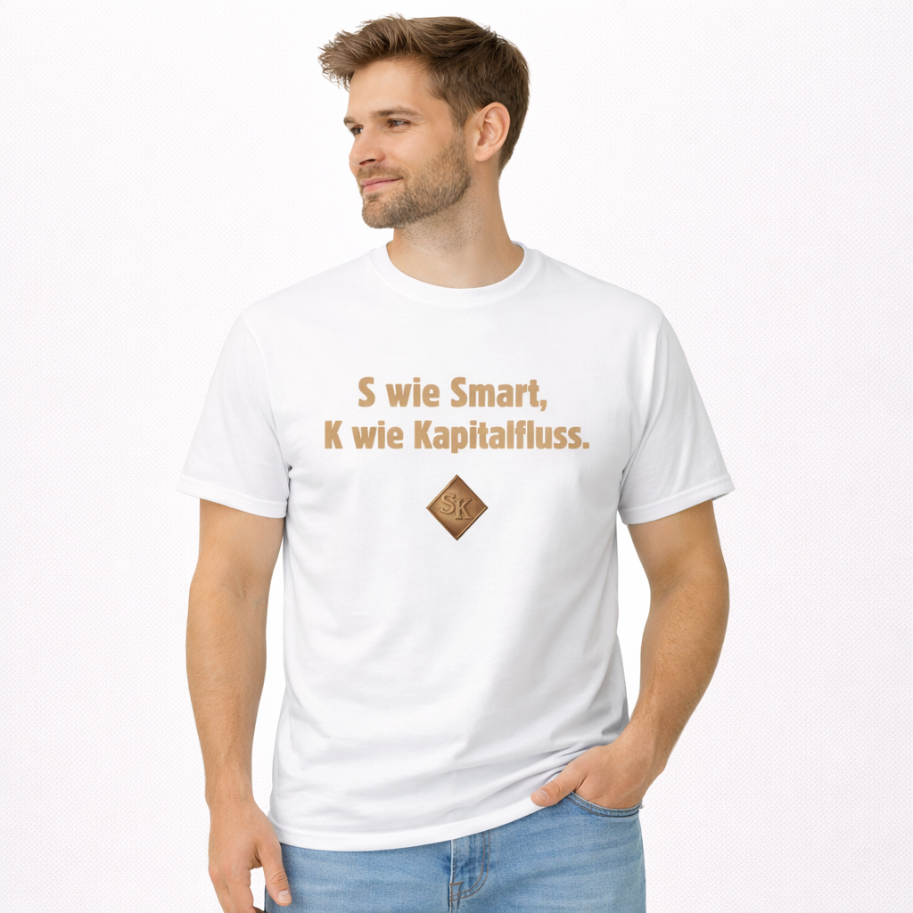 S wie Smart, K wie Kapitalfluss. T-Shirt